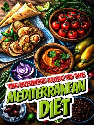 cover image of The Ultimate Guide to the Mediterranean Diet